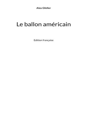 cover image of Le ballon américain